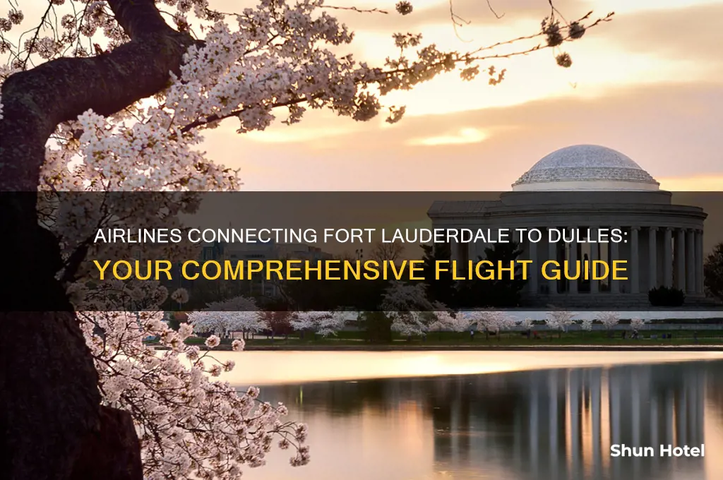 which airlines fly from fort lauderdale to dulles airport