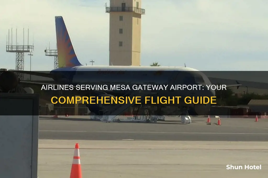which airlines fly in to mesa gateway airport
