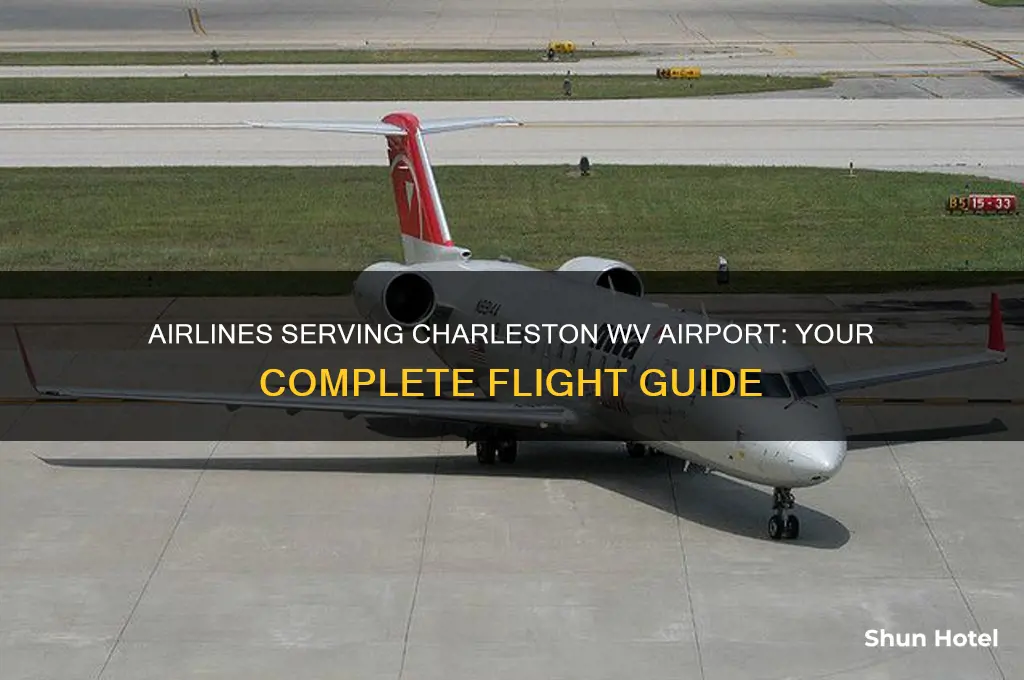 which airlines fly into charleston wv airport