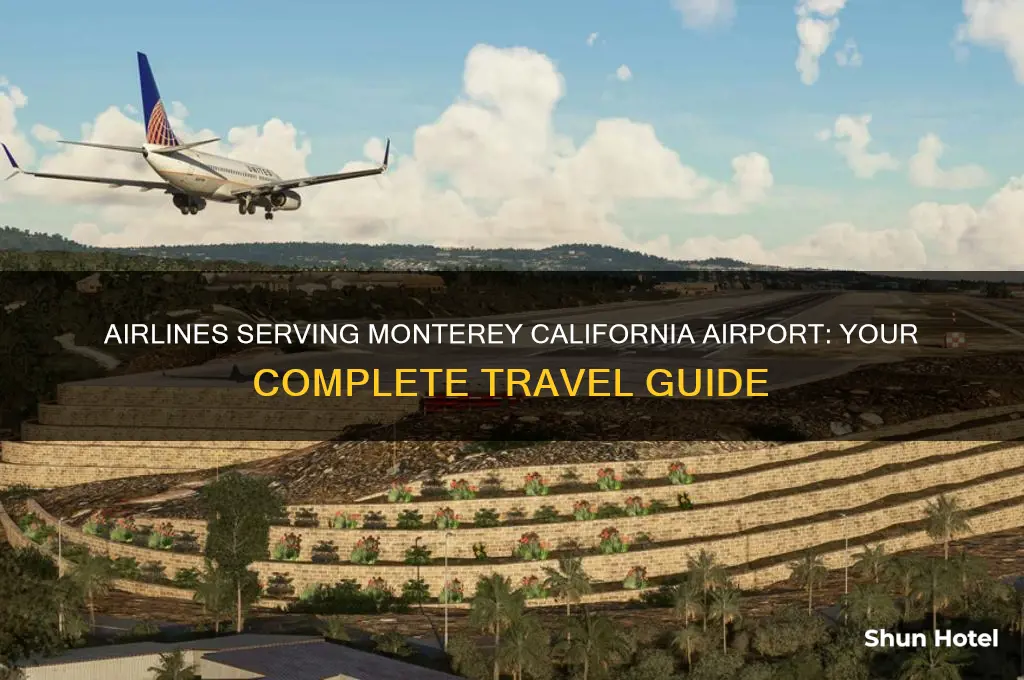 which airlines fly into monterey california airport