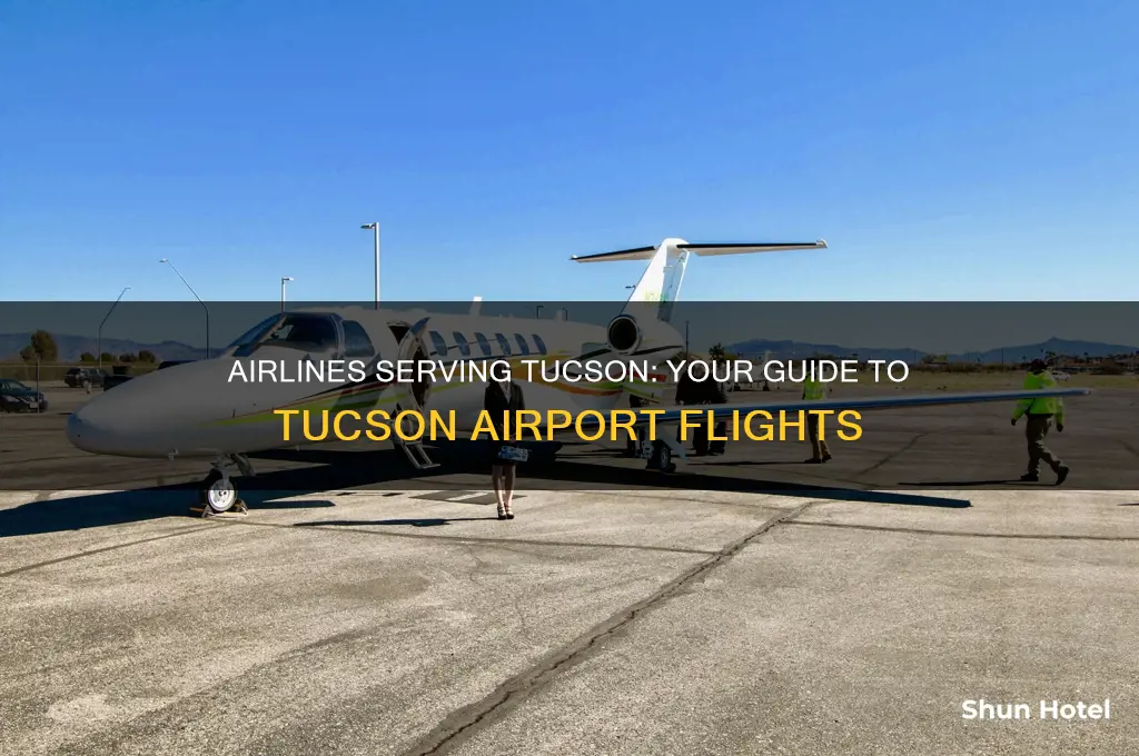 which airlines fly into tucson arizona airport