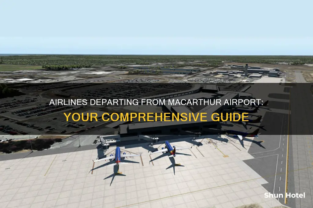 which airlines fly out of macarthur airport
