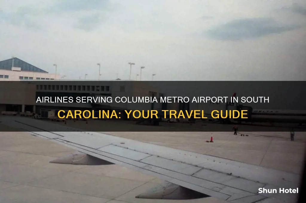 which airlines fly to columbia metro airport in sc