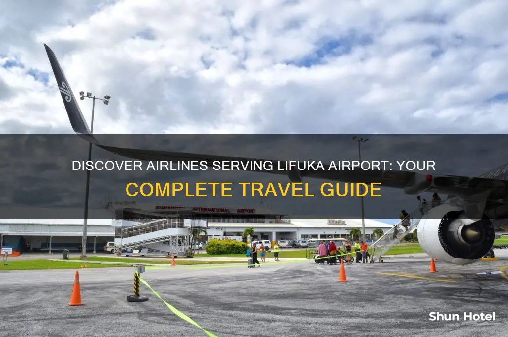 which airlines fly to lifuka airport