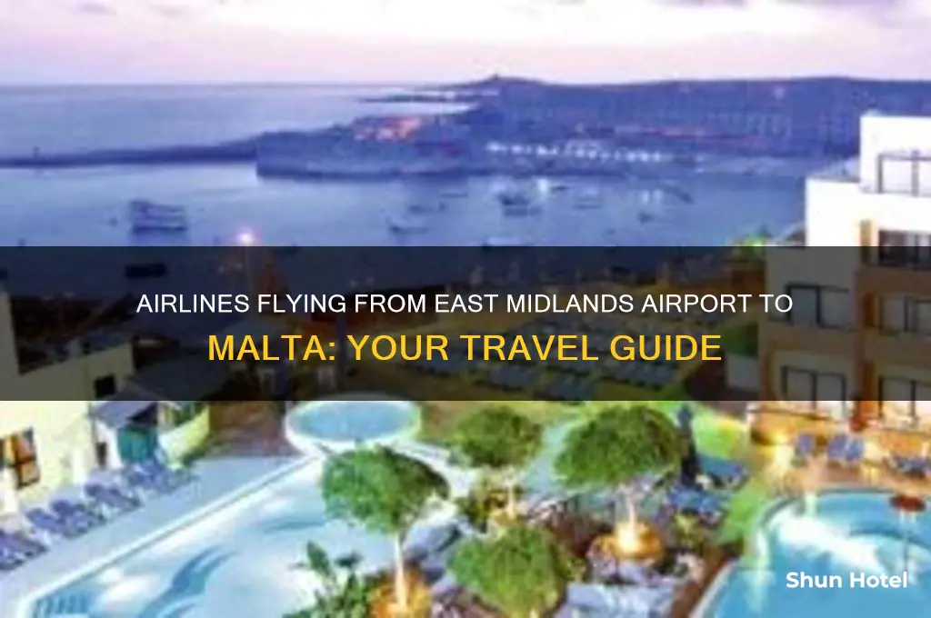 which airlines fly to malta from east midlands airport