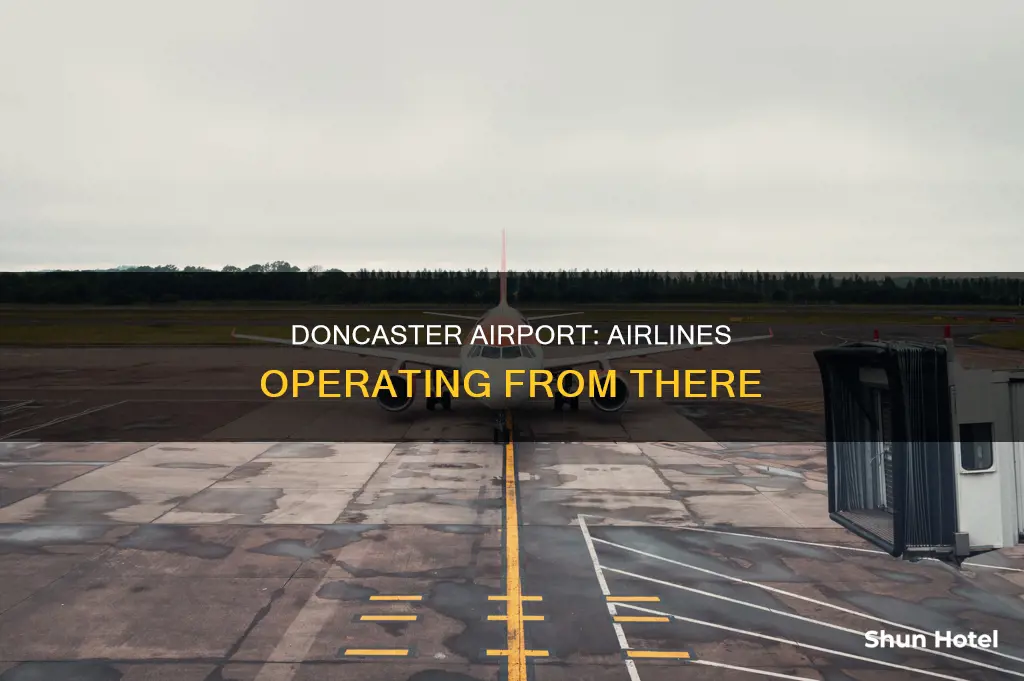 which airlines operate from doncaster airport