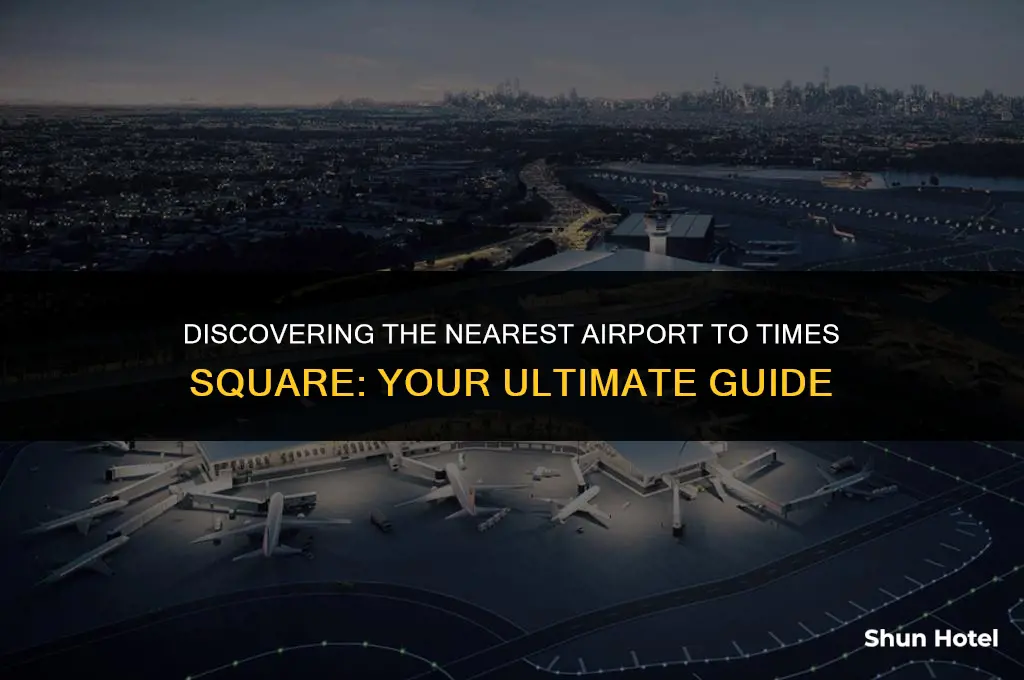 which airport closest to times square