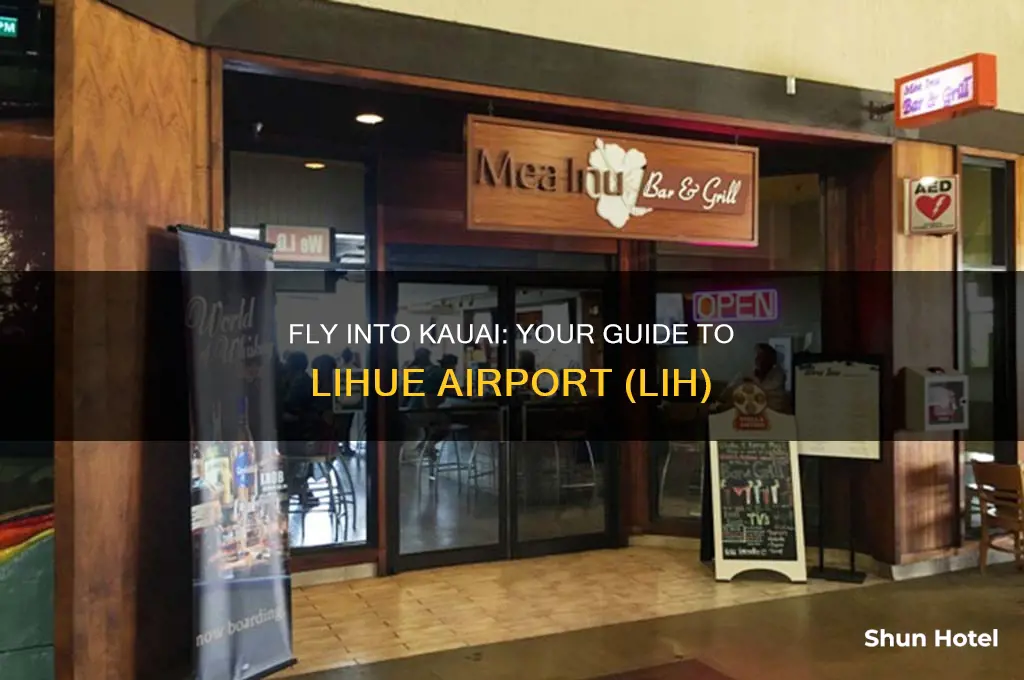 which airport do u fly into for kauai