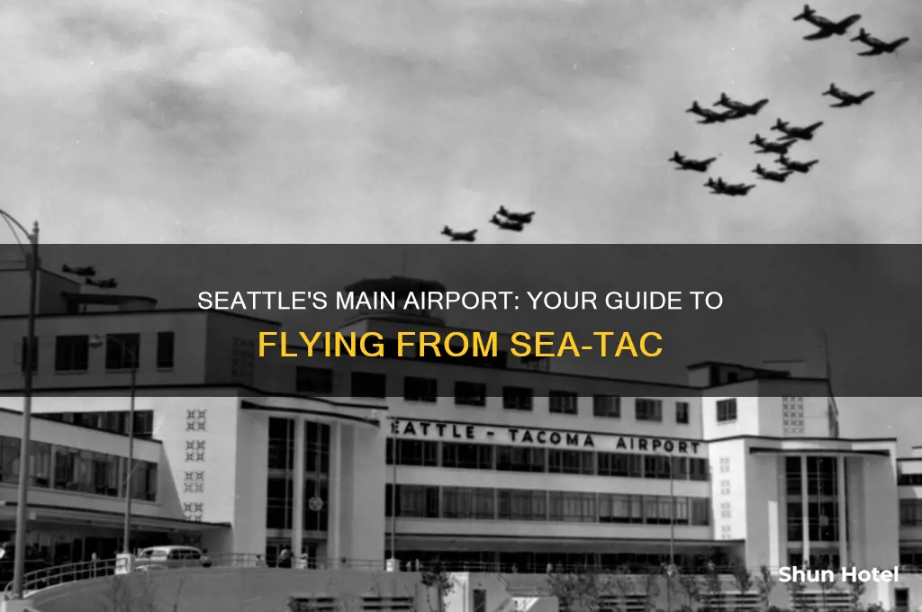 which airport do we fly from in seattle