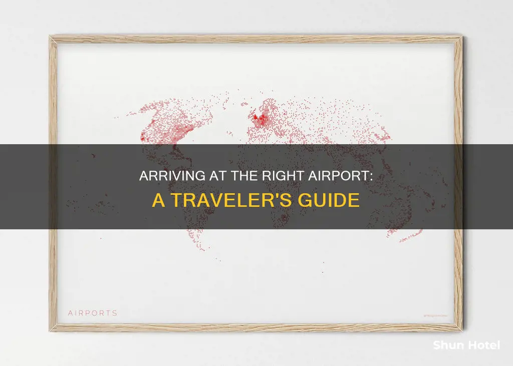 which airport do you arrive at