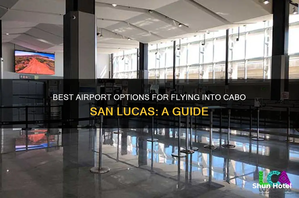 which airport do you fly into for cabo san lucas