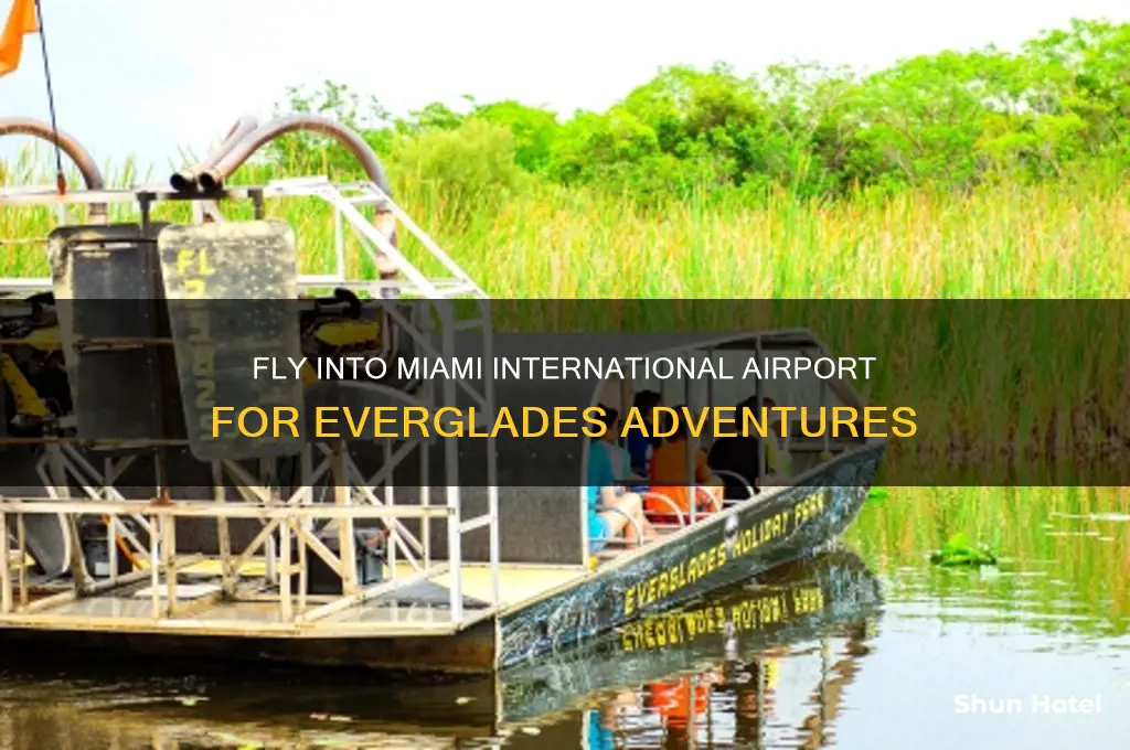 which airport do you fly into for the everglades