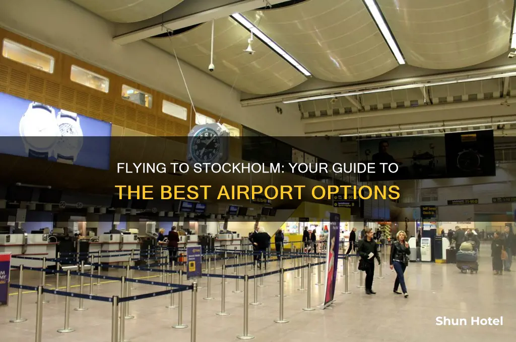 which airport do you fly into or stockholm