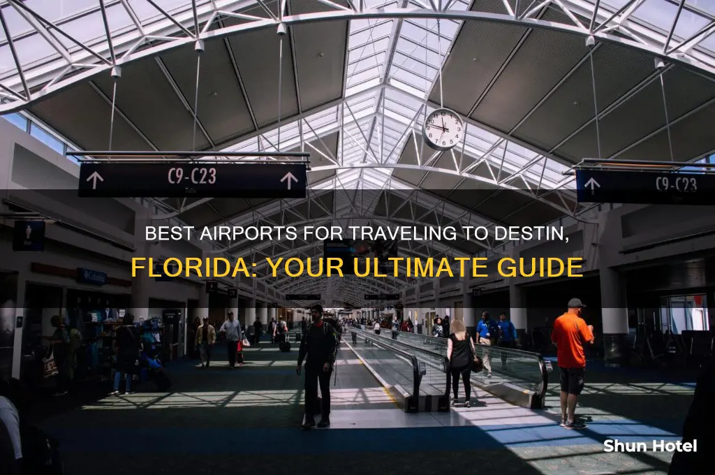 which airport do you use to get to destin florida