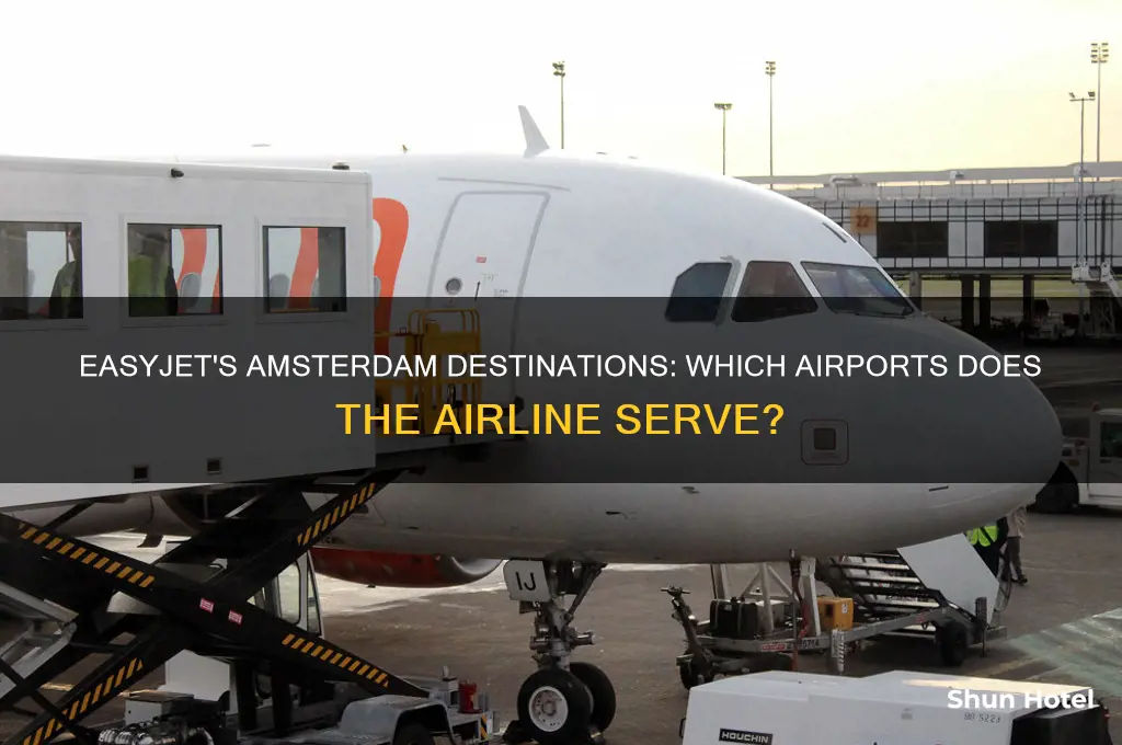 which airport does easyjet fly to amsterdam