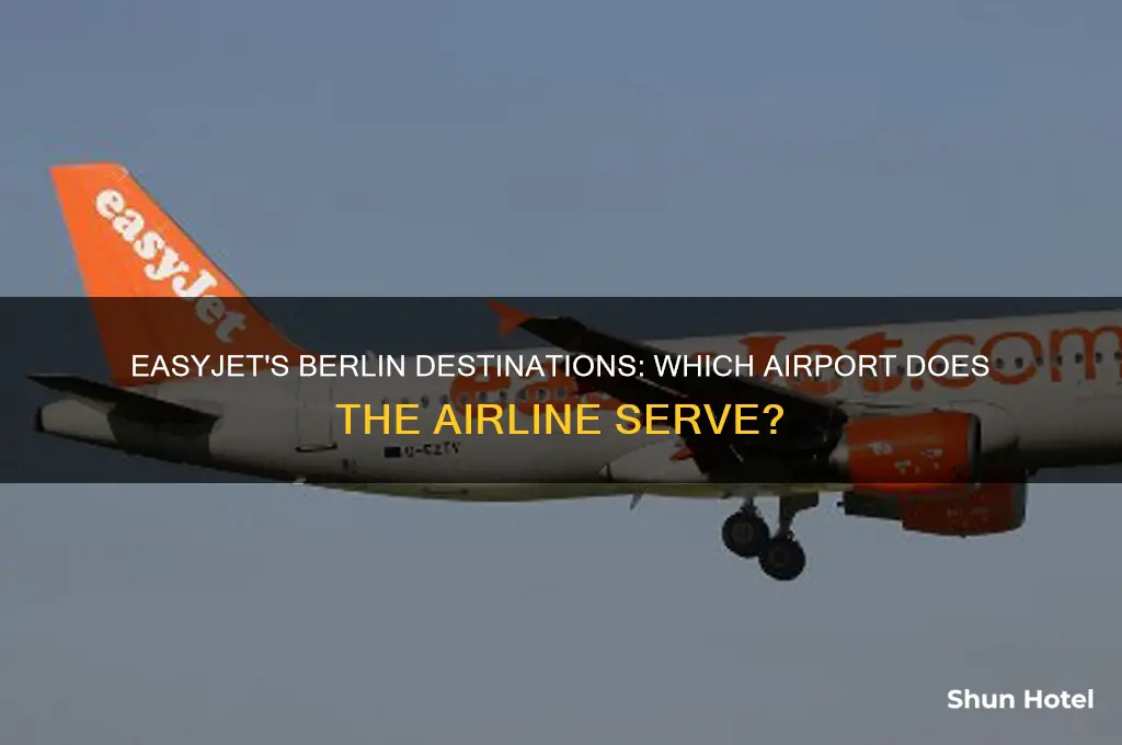 which airport does easyjet fly to in berlin
