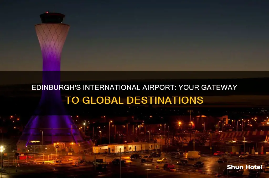 which airport does interanational flights fly into edinburgh