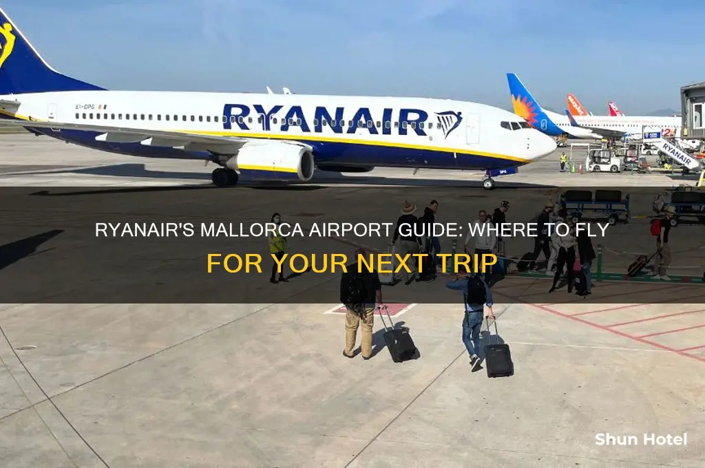 which airport does ryanair fly to in mallorca