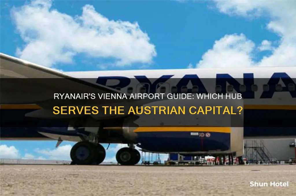 which airport does ryanair fly to in vienna
