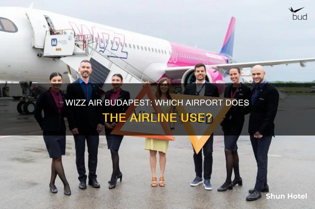 which airport does wizz air fly to in budapest