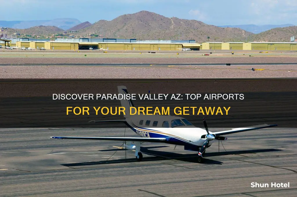which airport flies to paradise valley az