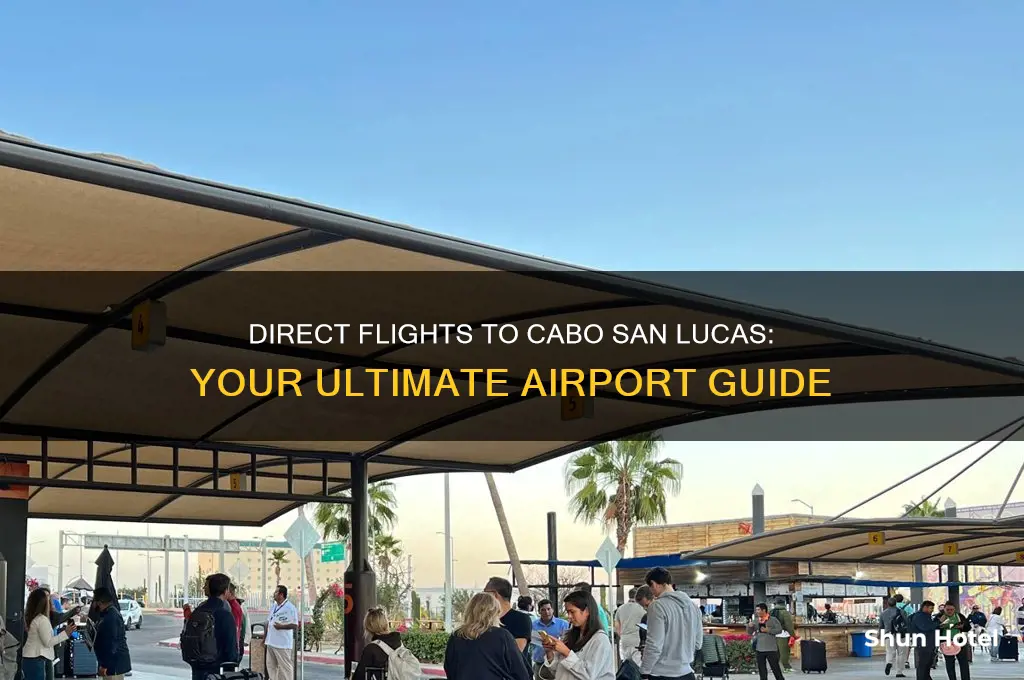 which airport fly directly into cabo san lucas
