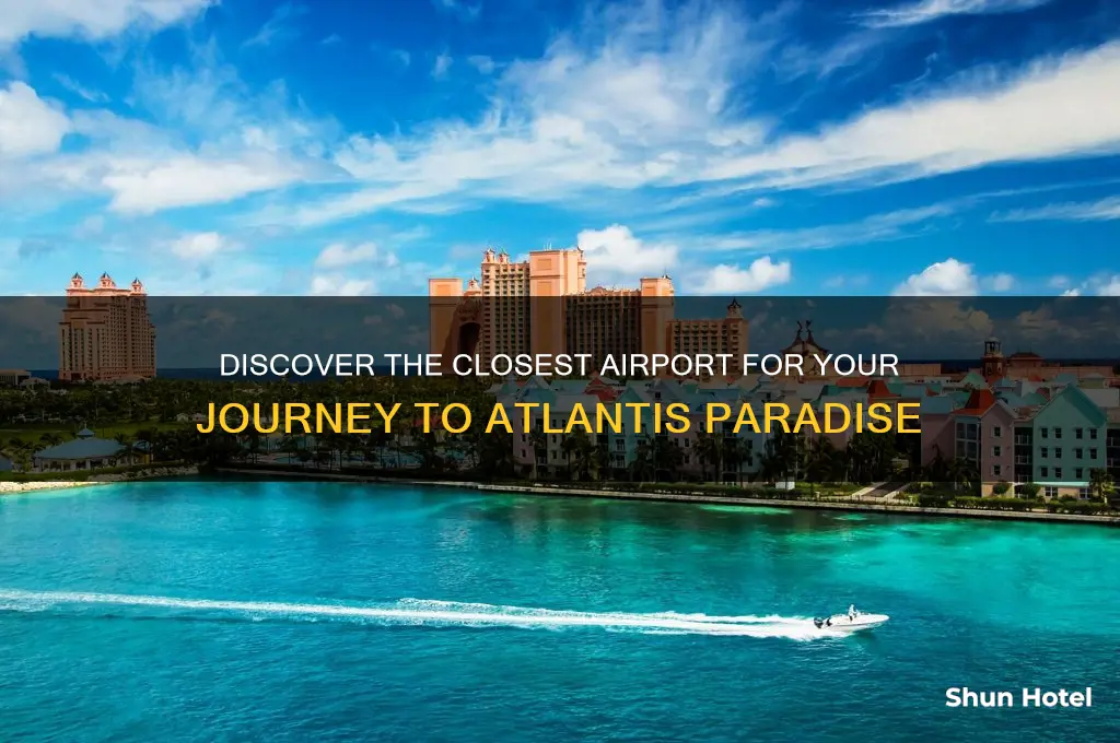 which airport flying into atlantis