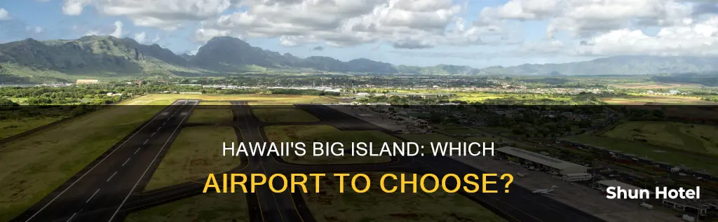 which airport for big island hawaii