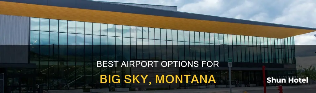 which airport for big sky montana