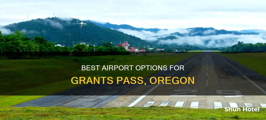 which airport for grants pass oregon