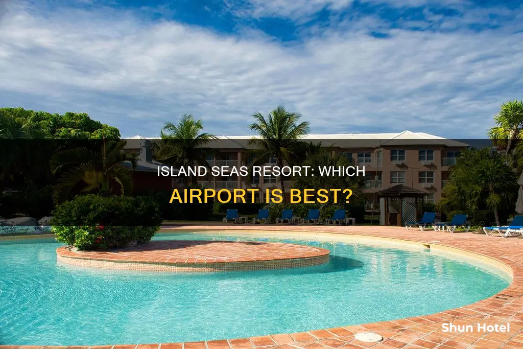 which airport for island seas resort
