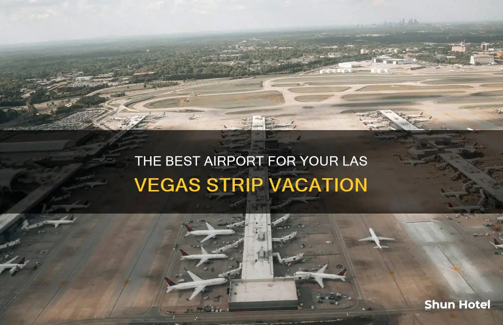 which airport for las vegas strip