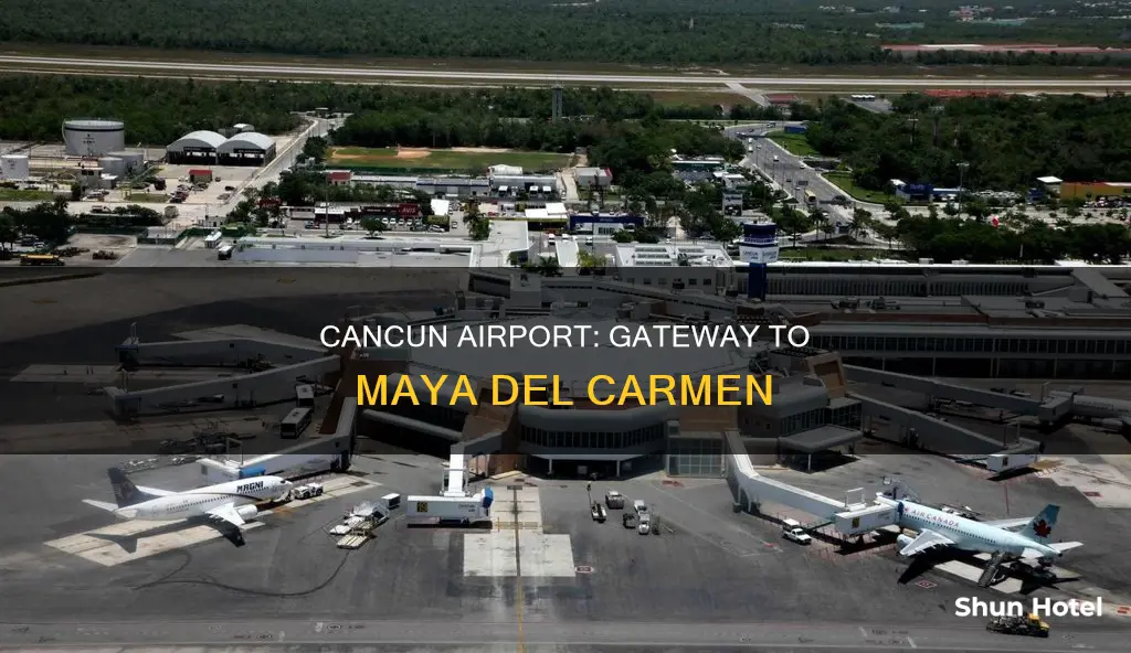 which airport for maya del carmen
