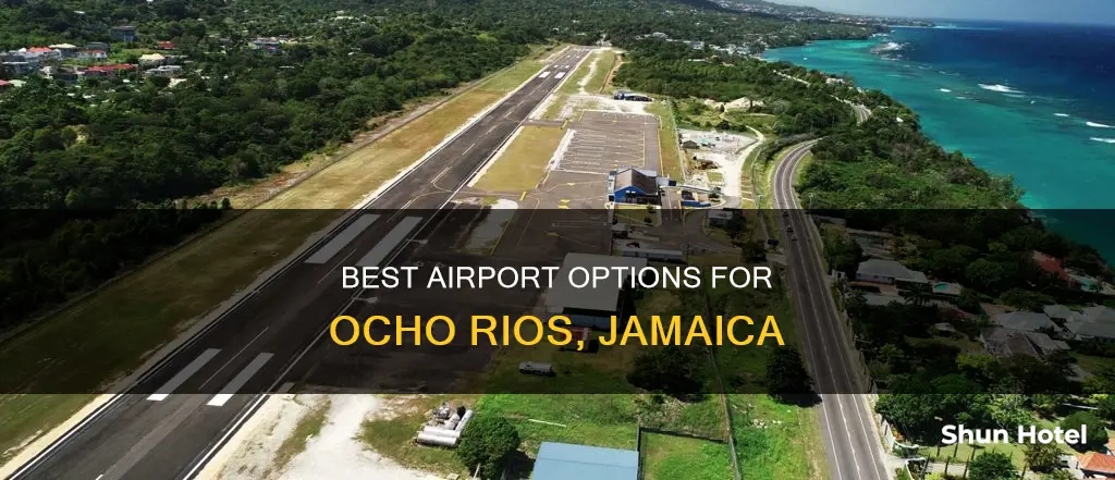 which airport for ocho rios jamaica