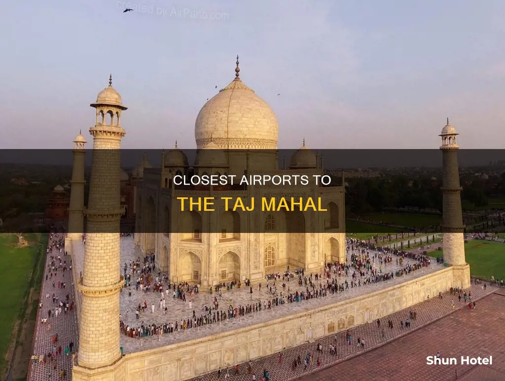 which airport for the taj mahal