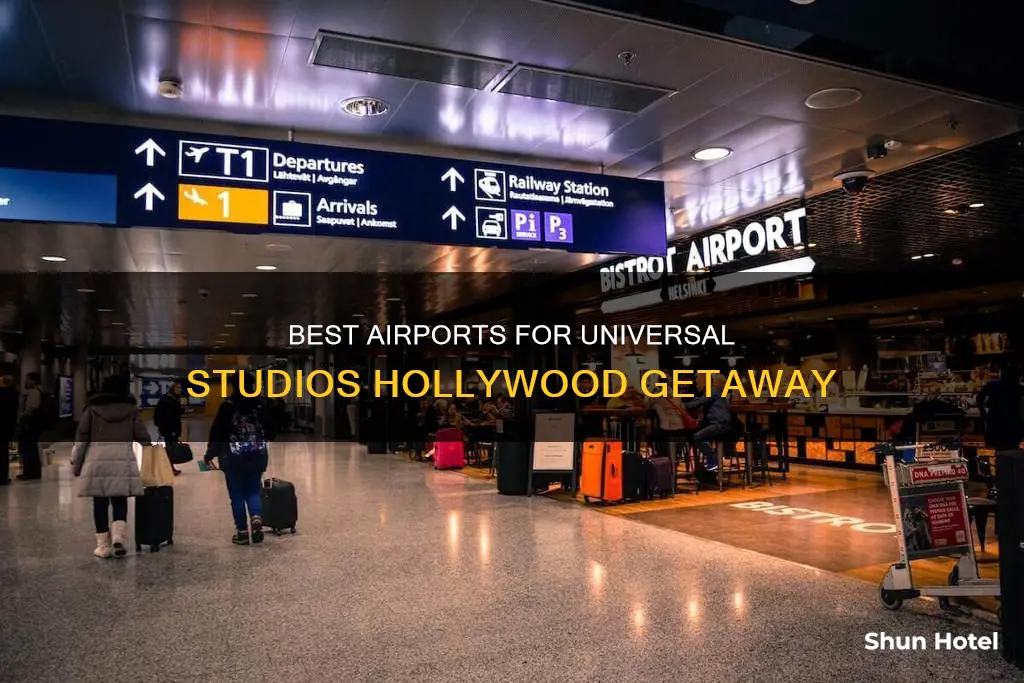 which airport for universal studios hollywood