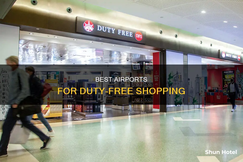 which airport has best duty free