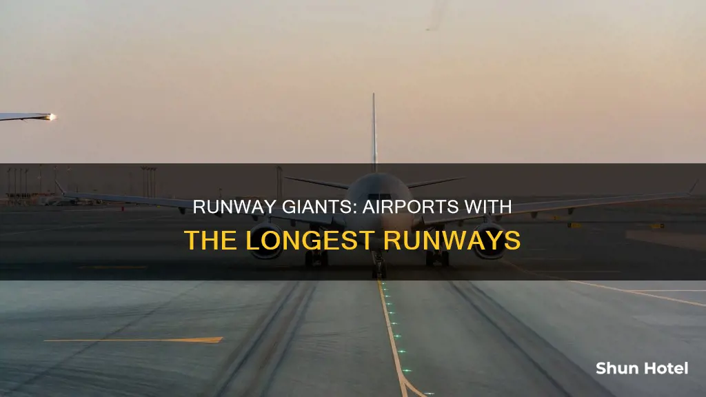 which airport has the longest runway