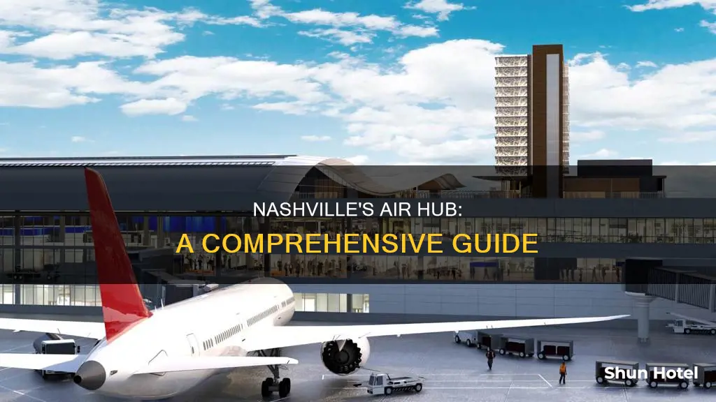 which airport hub is in nashville