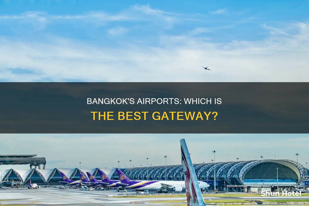 which airport in bangkok is better