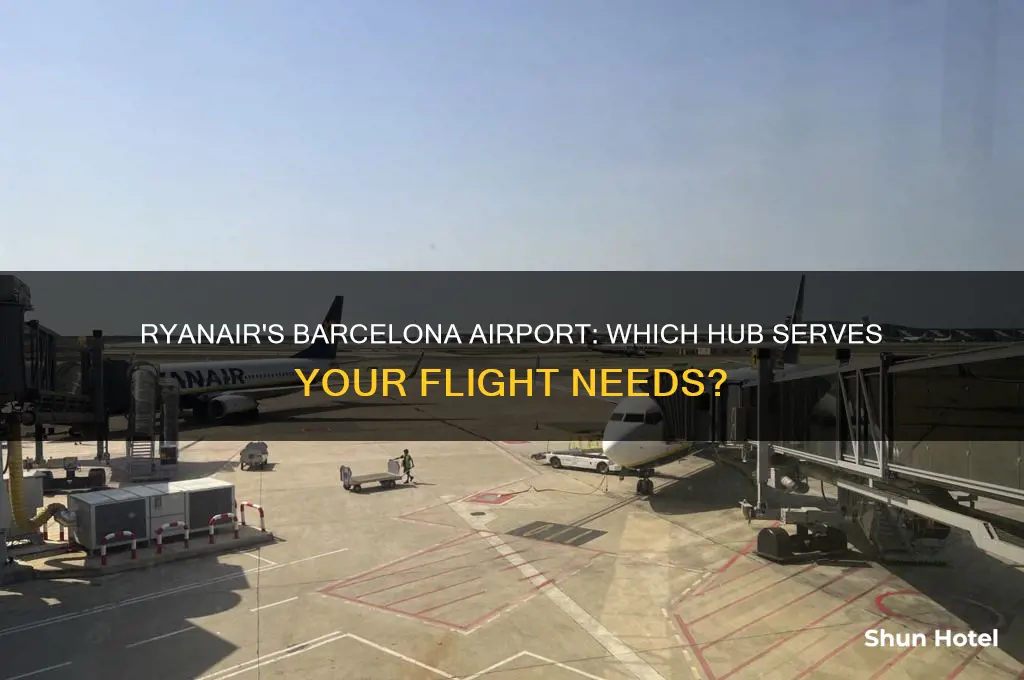 which airport in barcelona do ryanair fly to