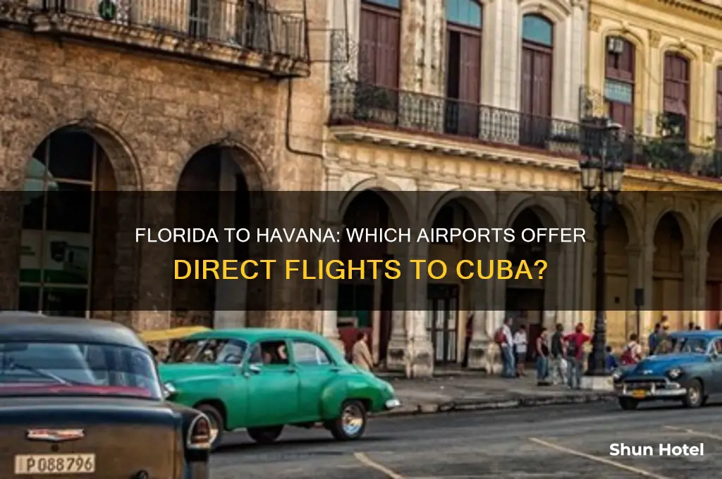which airport in florida have fly to habana cuba