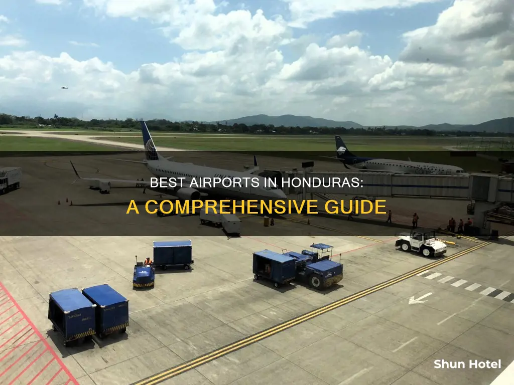 which airport in honduras is best