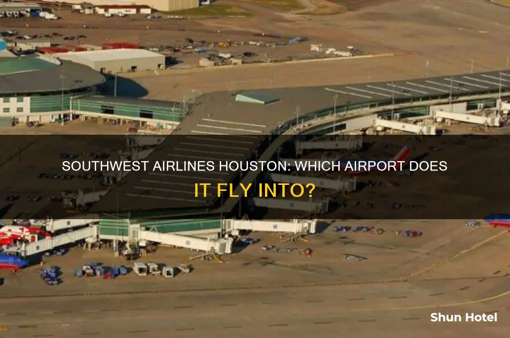 which airport in houston does southwest fly into