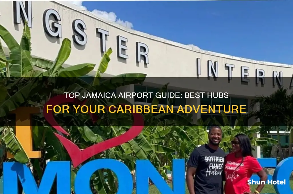 which airport in jamaica is the best to fly into