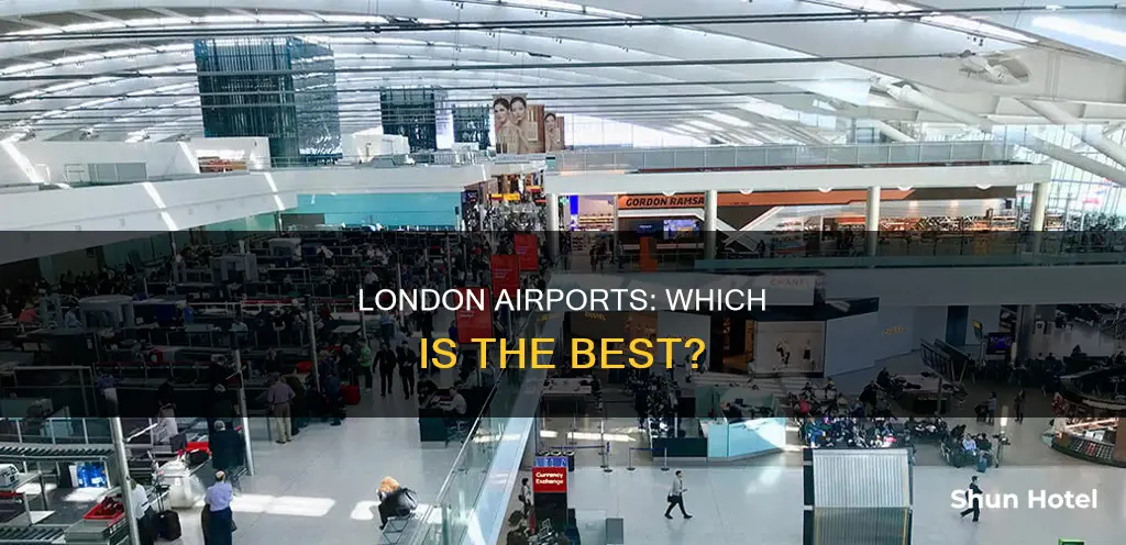 which airport in london is best