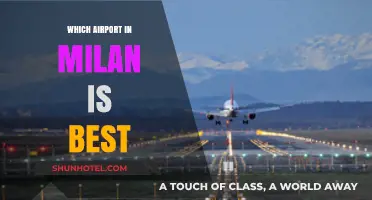 Milan Airports: Which is the Best Gateway?
