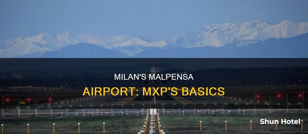 which airport in milan is mxp