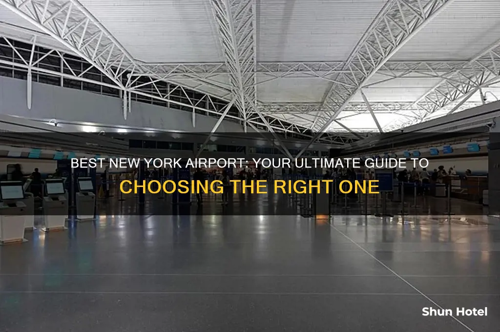 which airport in new york is best to fly into