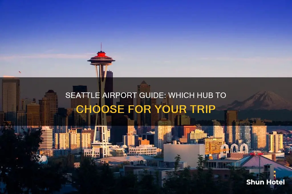 which airport in seattle to fly into